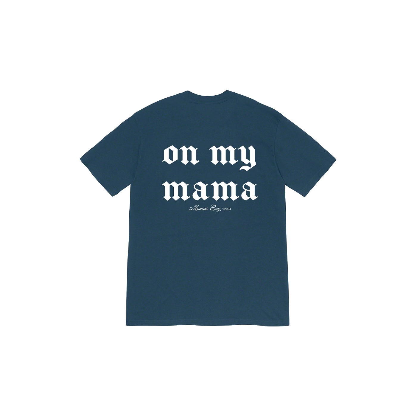 "On My Mama" OG Tee