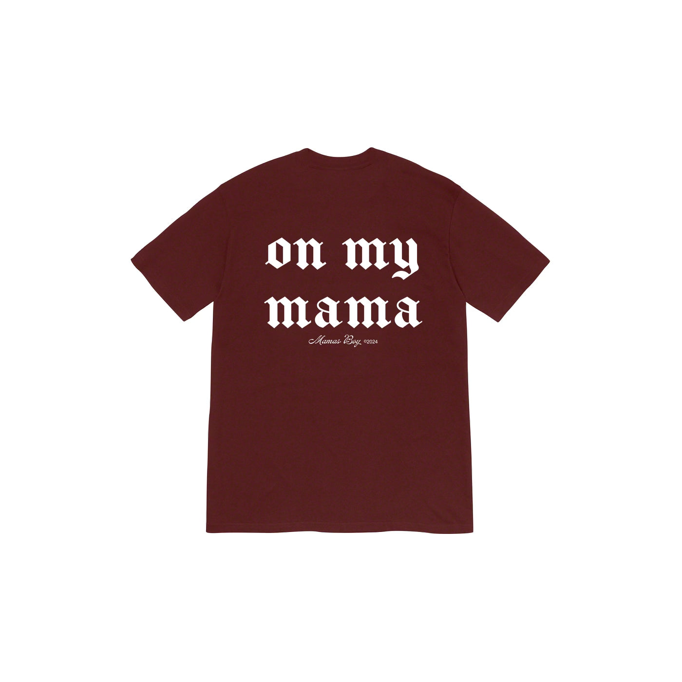 "On My Mama" OG Tee